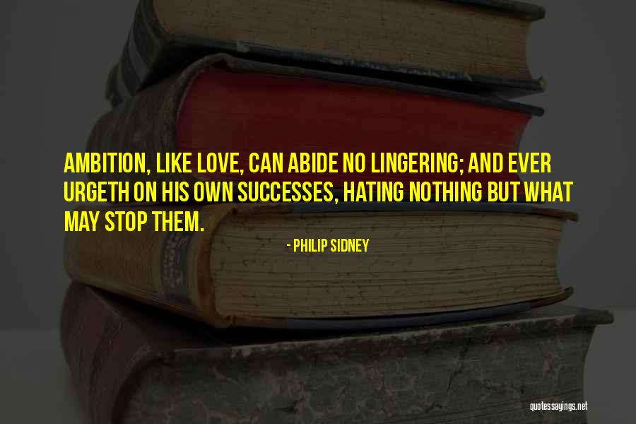 Urgeth Quotes By Philip Sidney Urgeth Quotes By Philip Sidney