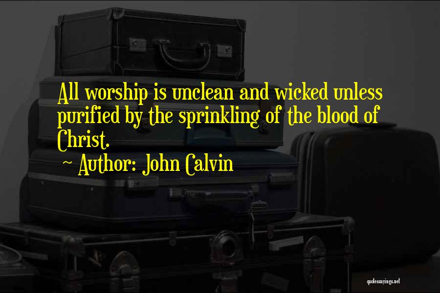 Urgh Muslims Quotes By John Calvin