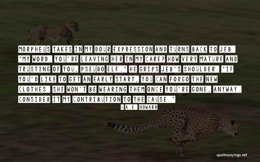 Urgit Quotes By A.G. Howard Urgit Quotes By A.G. Howard