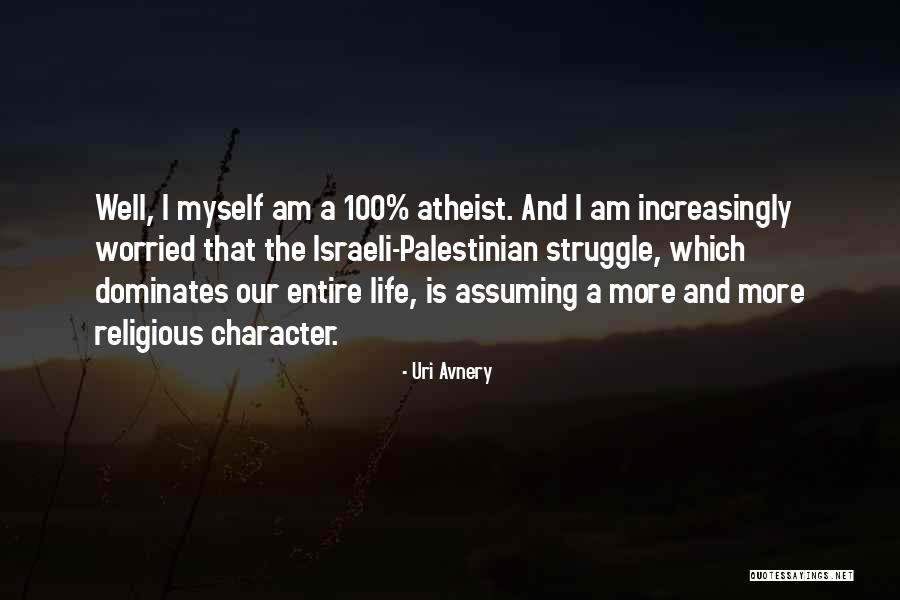 Uri Avnery Quotes 1023817 Uri Avnery Quotes 1023817