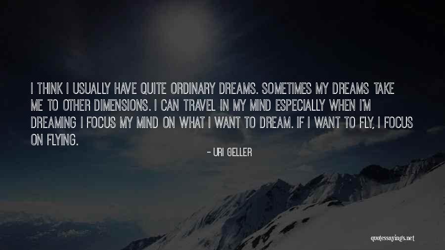 Uri Geller Quotes 1075594 Uri Geller Quotes 1075594