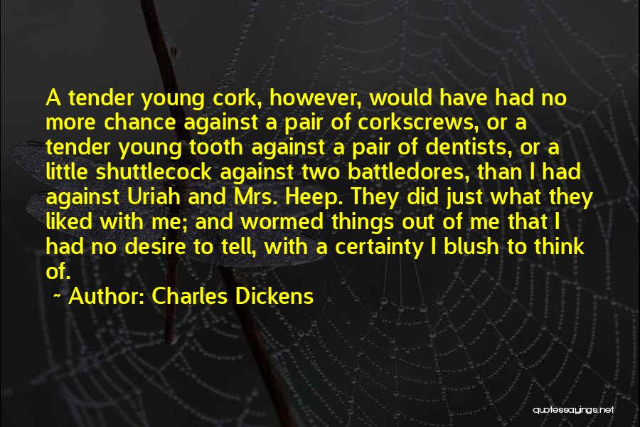 Uriah Quotes By Charles Dickens