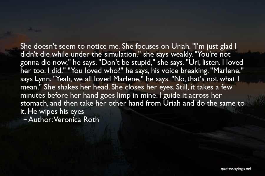 Uriah Quotes By Veronica Roth