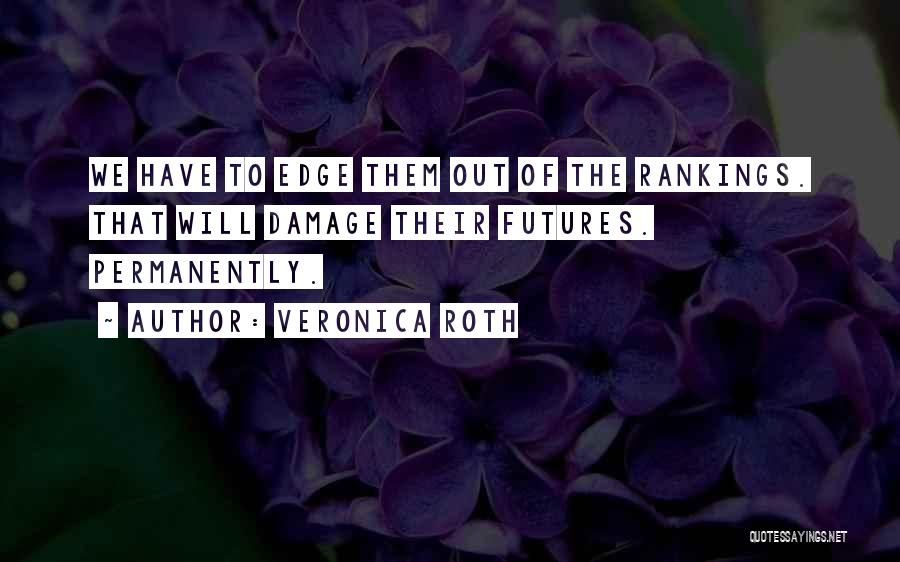 Uriah Quotes By Veronica Roth