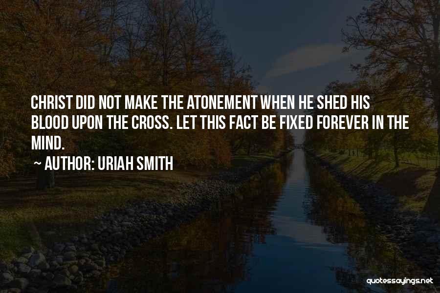 Uriah Smith Quotes 2071777