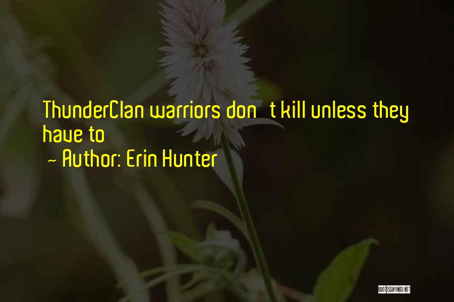 Uriarte Side Quotes By Erin Hunter