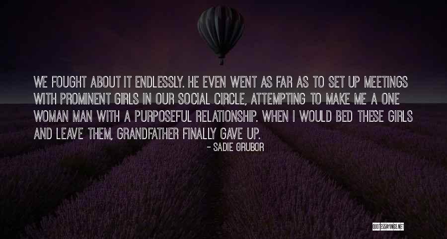 Urias Julio Quotes By Sadie Grubor Urias Julio Quotes By Sadie Grubor