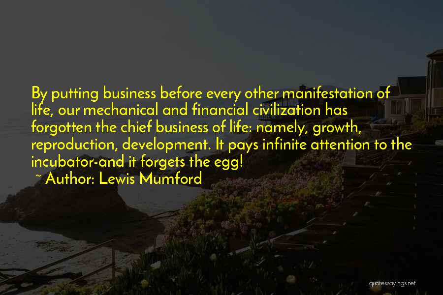 Uribes Home Quotes By Lewis Mumford