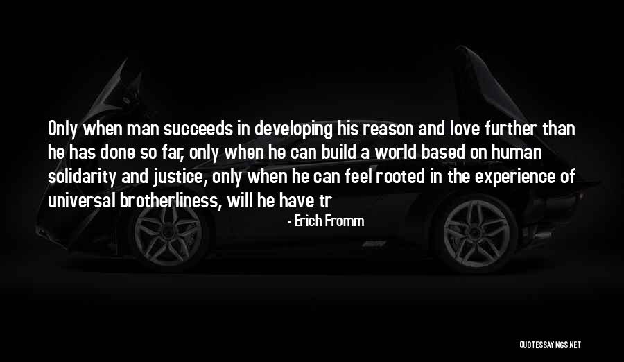 Uries Wildwood Quotes By Erich Fromm