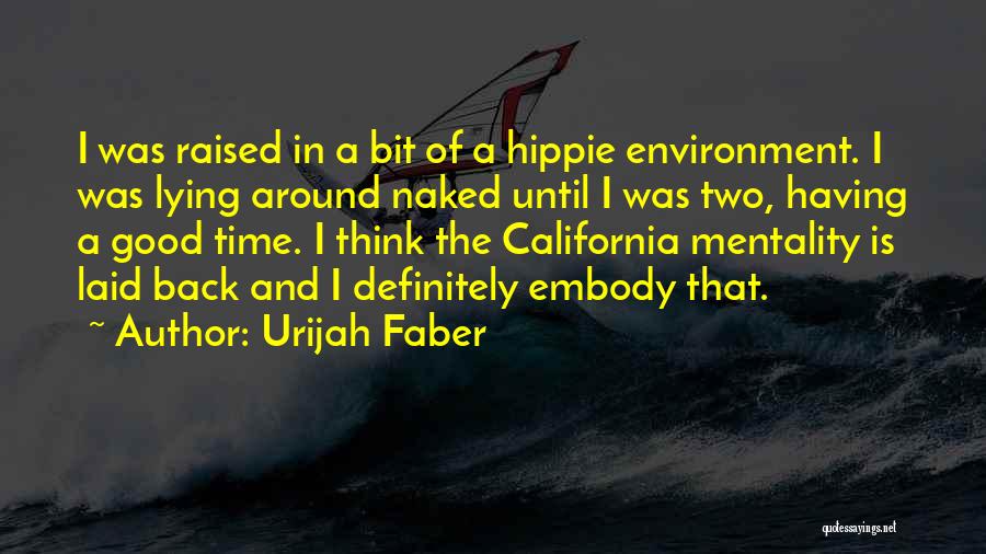 Urijah Faber Quotes 1445506