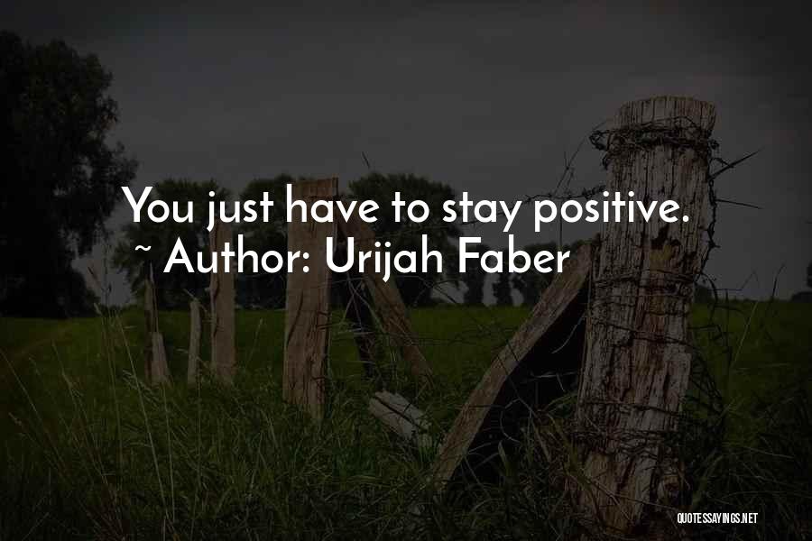 Urijah Faber Quotes 1982537