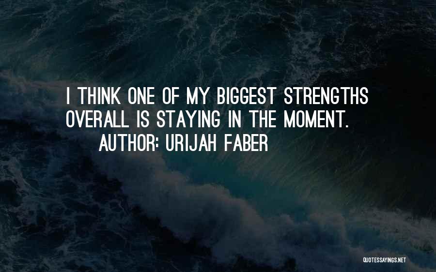 Urijah Faber Quotes 1986365