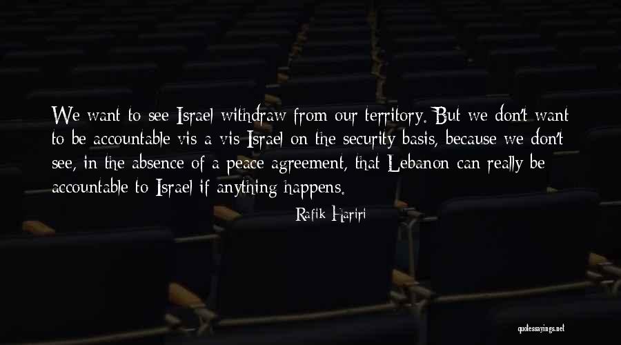 Urinastatin Quotes By Rafik Hariri Urinastatin Quotes By Rafik Hariri