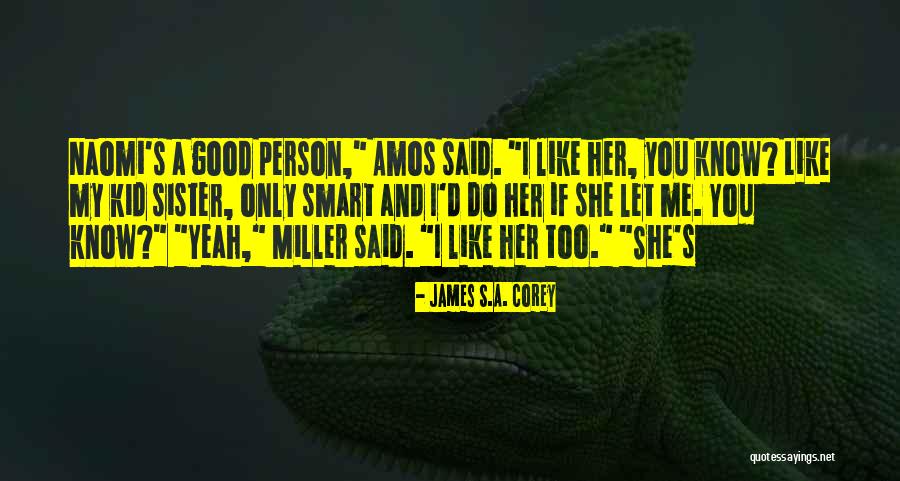 Urinates Frequently Quotes By James S.A. Corey Urinates Frequently Quotes By James S.A. Corey