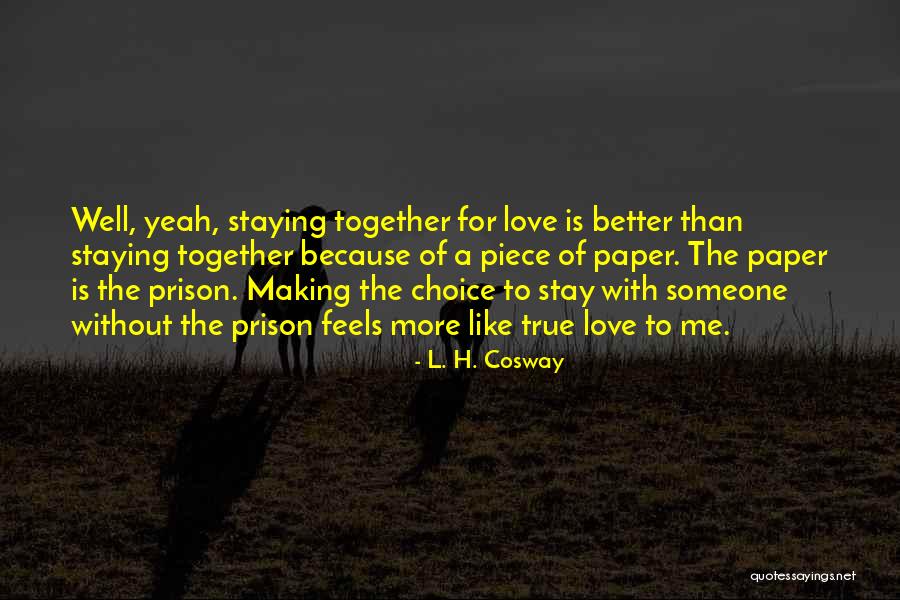 Uriyadi Quotes By L. H. Cosway Uriyadi Quotes By L. H. Cosway