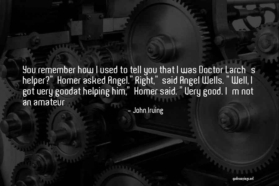 Urizol Quotes By John Irving Urizol Quotes By John Irving