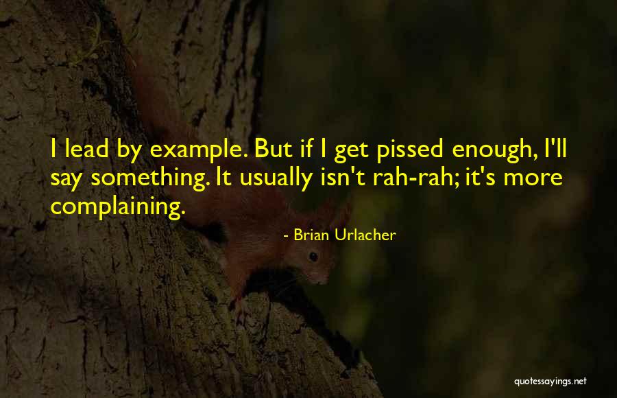 Urlacher Quotes By Brian Urlacher