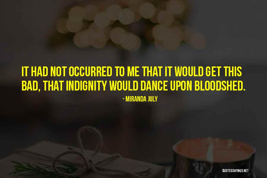 Urlati Prahova Quotes By Miranda July Urlati Prahova Quotes By Miranda July