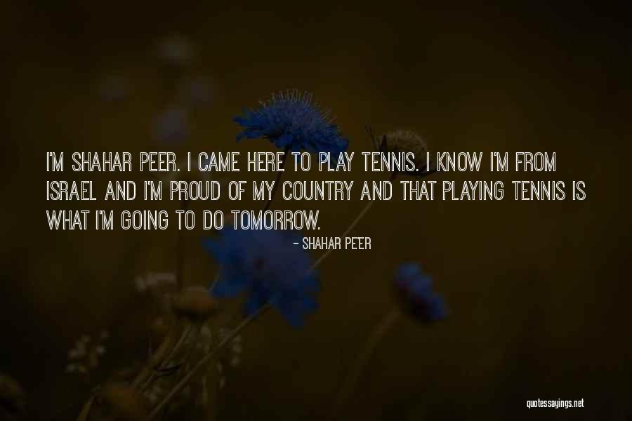 Urmarile Quotes By Shahar Pe'er Urmarile Quotes By Shahar Pe'er