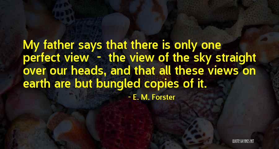 Urmatoarea Tragere Quotes By E. M. Forster Urmatoarea Tragere Quotes By E. M. Forster