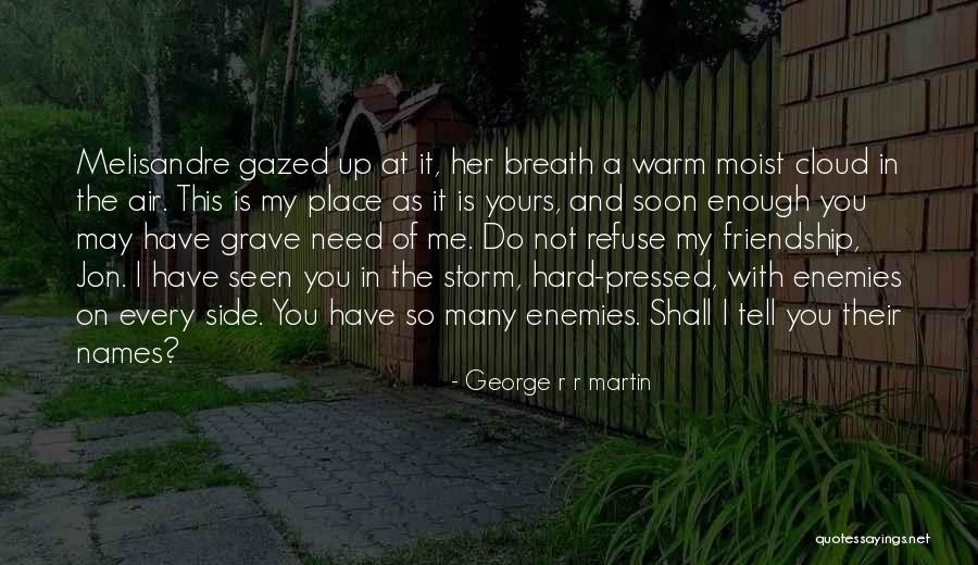 Urmatoarele Quotes By George R R Martin Urmatoarele Quotes By George R R Martin