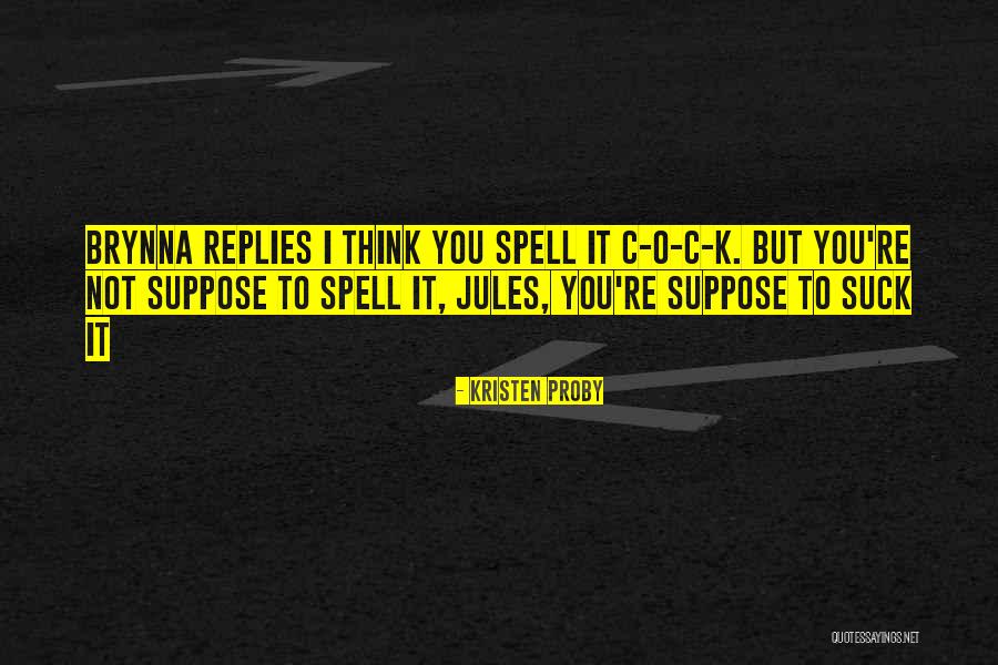 Urner Wochenblatt Quotes By Kristen Proby Urner Wochenblatt Quotes By Kristen Proby