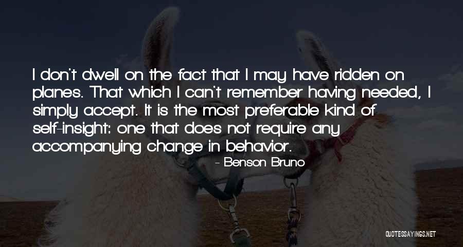 Urning Series Quotes By Benson Bruno Urning Series Quotes By Benson Bruno