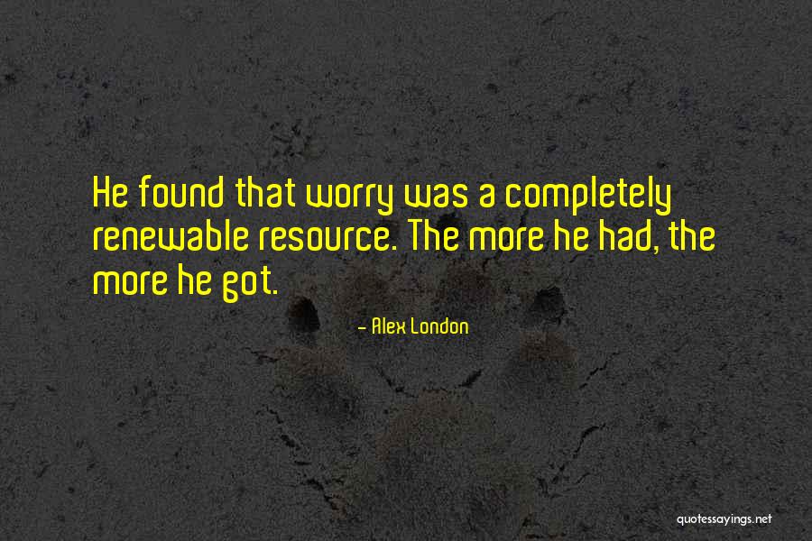 Urnotalone Quotes By Alex London Urnotalone Quotes By Alex London