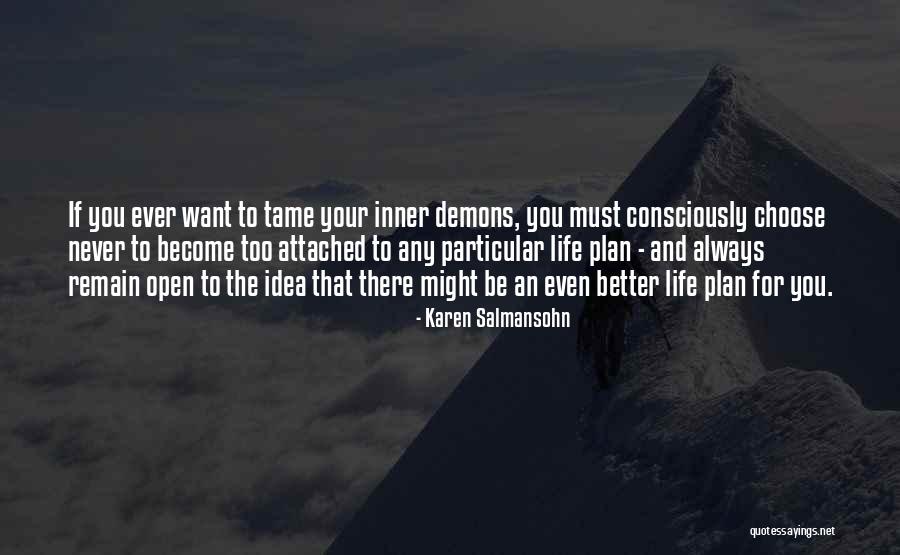 Urnotalone Quotes By Karen Salmansohn Urnotalone Quotes By Karen Salmansohn