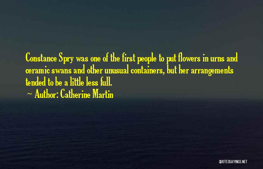 Urns Quotes By Catherine Martin