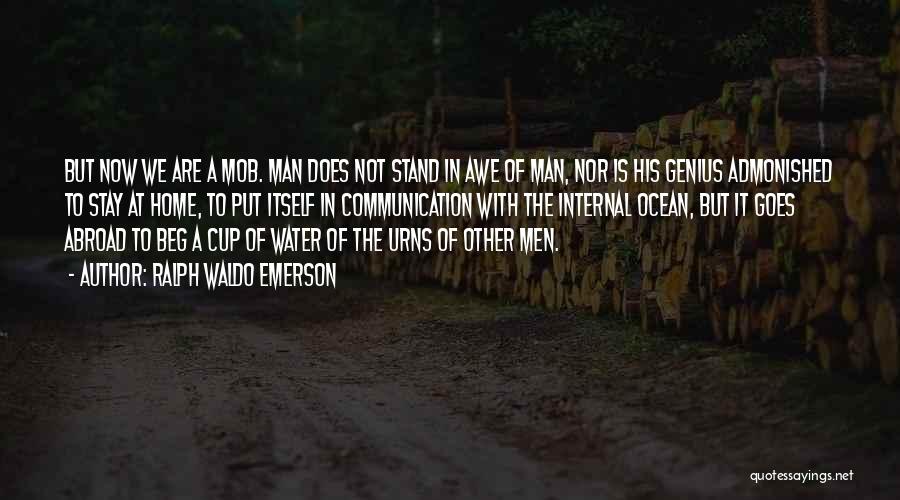 Urns Quotes By Ralph Waldo Emerson