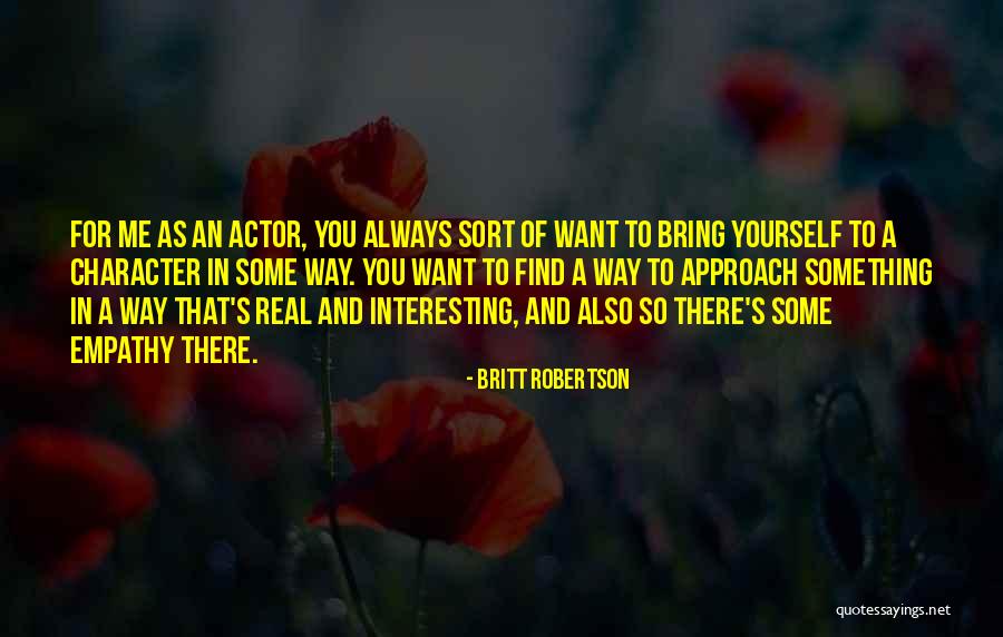 Urocze Bieszczady Quotes By Britt Robertson Urocze Bieszczady Quotes By Britt Robertson