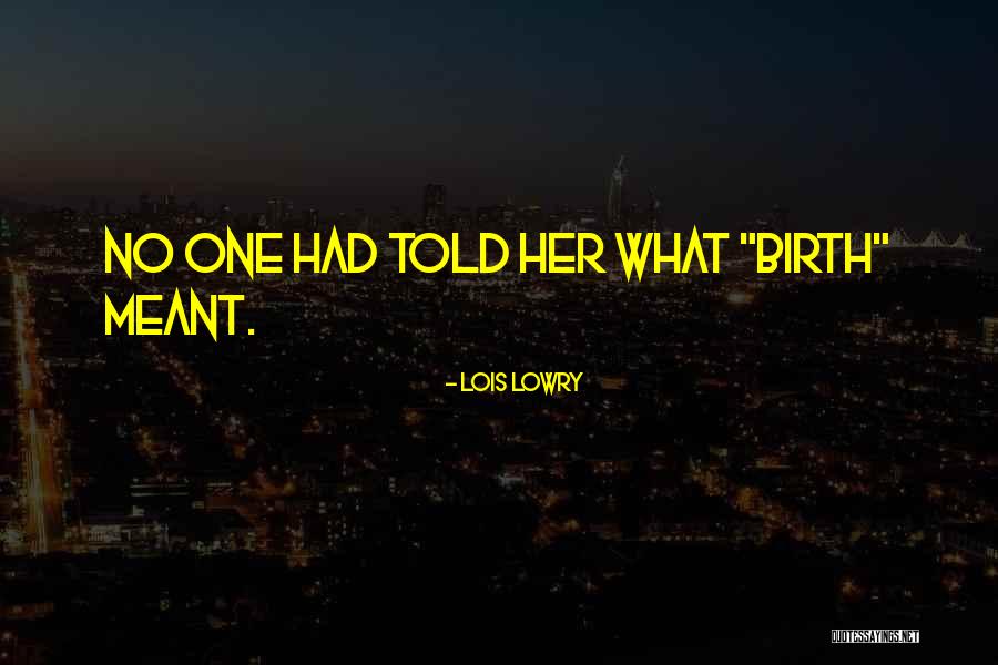 Urothelial Quotes By Lois Lowry Urothelial Quotes By Lois Lowry