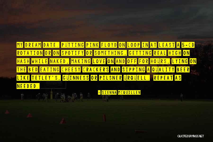 Urquell Beer Quotes By Sienna McQuillen Urquell Beer Quotes By Sienna McQuillen