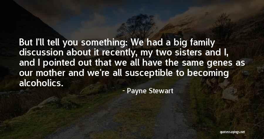 Urraca Bird Quotes By Payne Stewart Urraca Bird Quotes By Payne Stewart