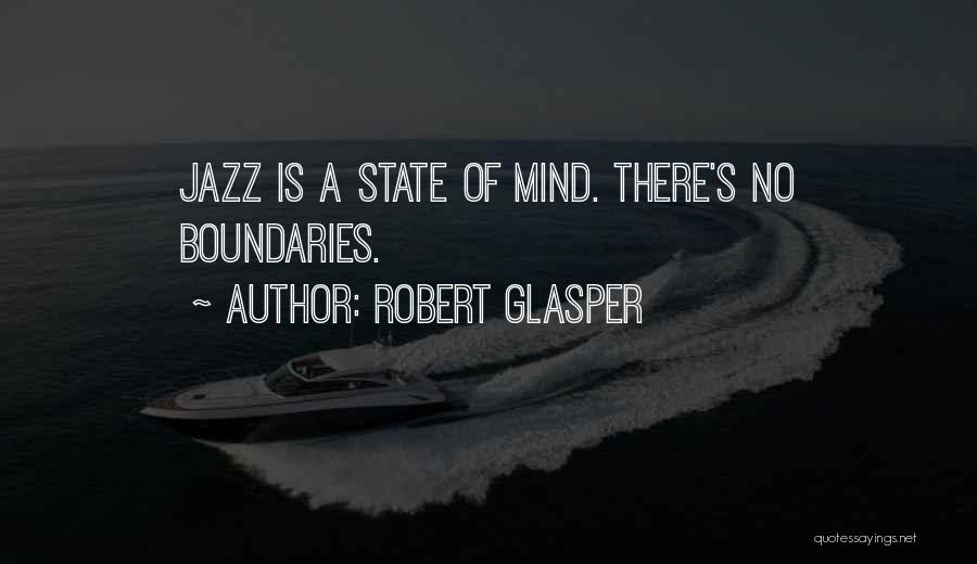 Urras And Anarres Quotes By Robert Glasper