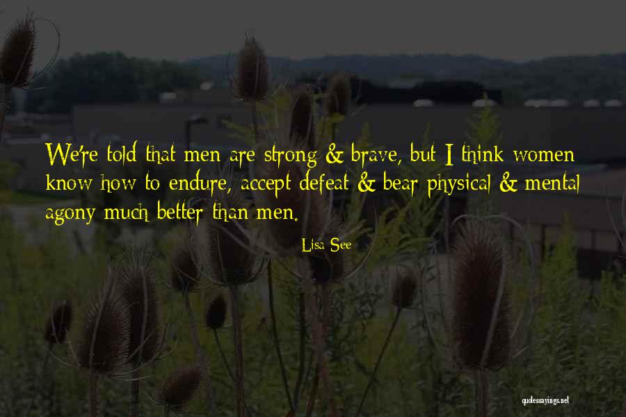 Urras Oighreachd Quotes By Lisa See Urras Oighreachd Quotes By Lisa See