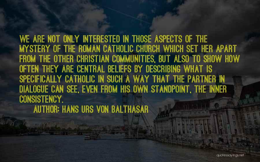 Urs Von Balthasar Quotes By Hans Urs Von Balthasar