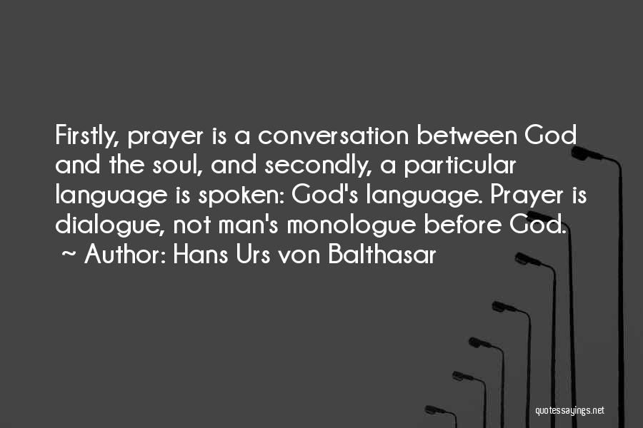 Urs Von Balthasar Quotes By Hans Urs Von Balthasar