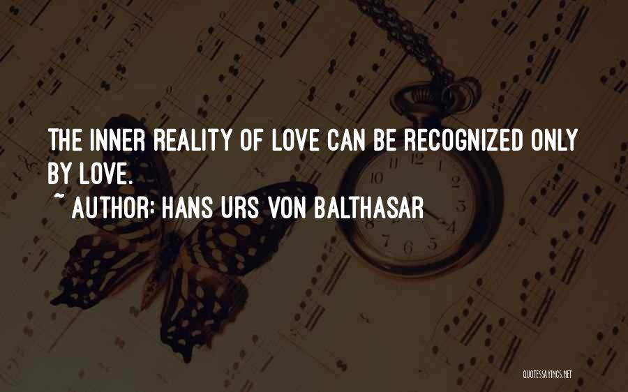 Urs Von Balthasar Quotes By Hans Urs Von Balthasar