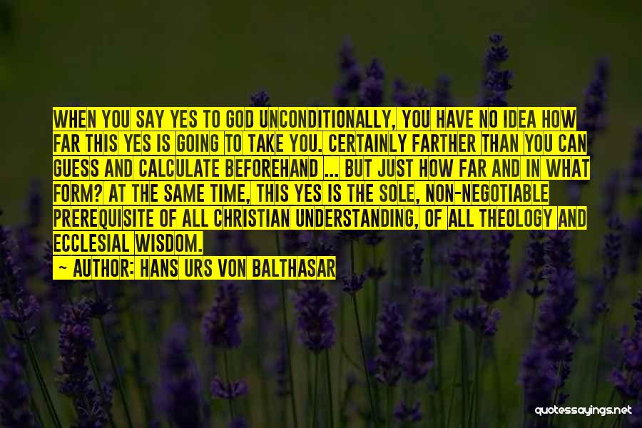 Urs Von Balthasar Quotes By Hans Urs Von Balthasar