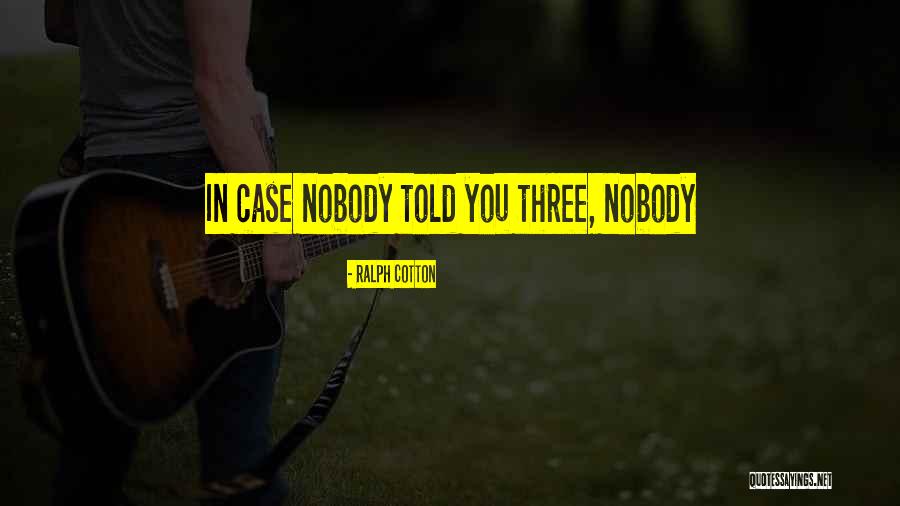 Ursan Quotes By Ralph Cotton Ursan Quotes By Ralph Cotton