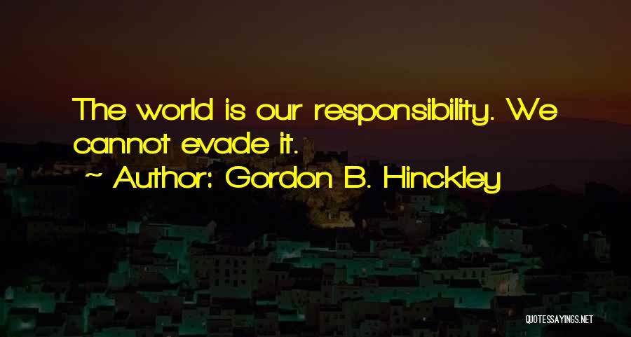 Urself Quotes By Gordon B. Hinckley