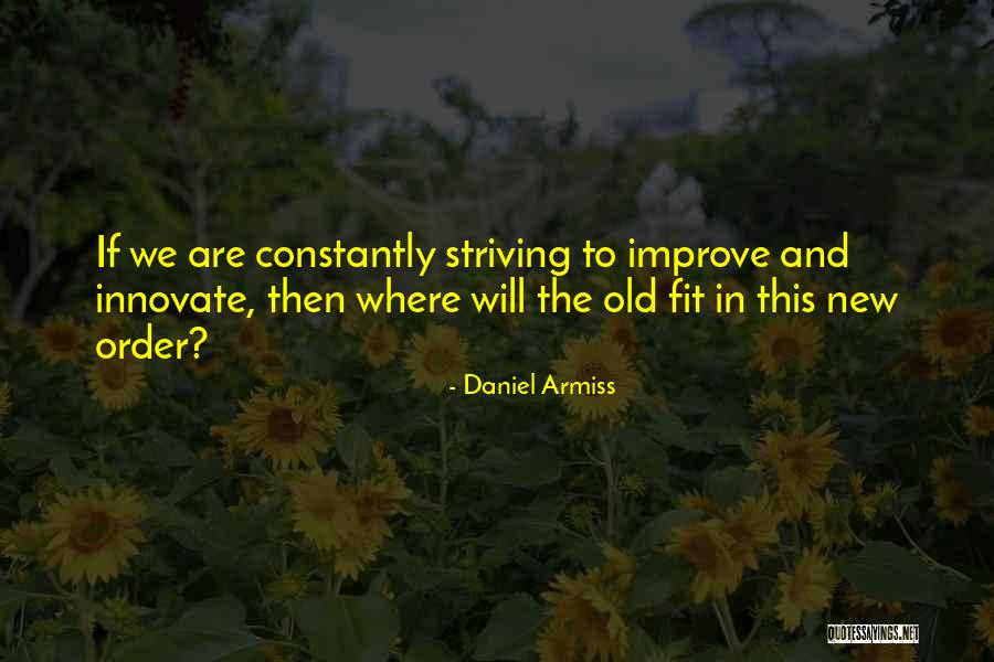 Ursell Wellness Quotes By Daniel Armiss