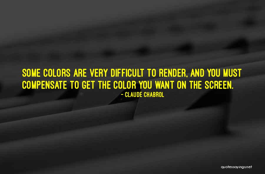Ursich Quotes By Claude Chabrol Ursich Quotes By Claude Chabrol