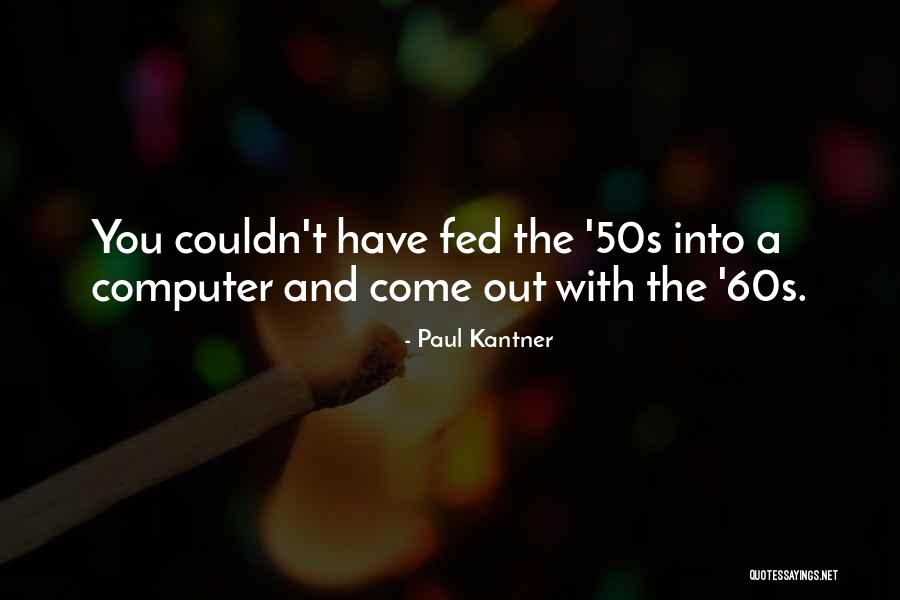 Ursino Union Quotes By Paul Kantner Ursino Union Quotes By Paul Kantner