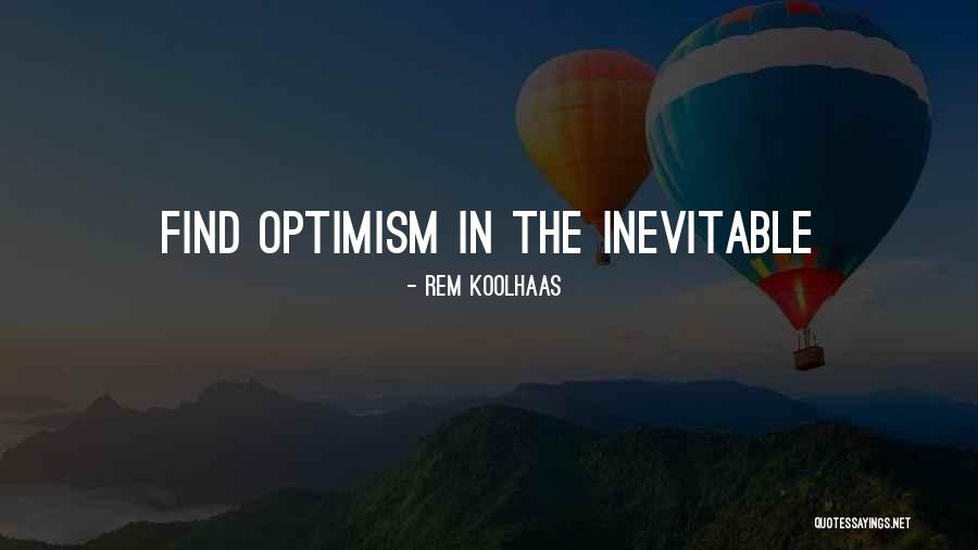 Urso Forte Quotes By Rem Koolhaas Urso Forte Quotes By Rem Koolhaas