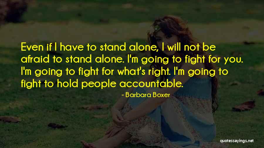 Urso Pelado Quotes By Barbara Boxer Urso Pelado Quotes By Barbara Boxer