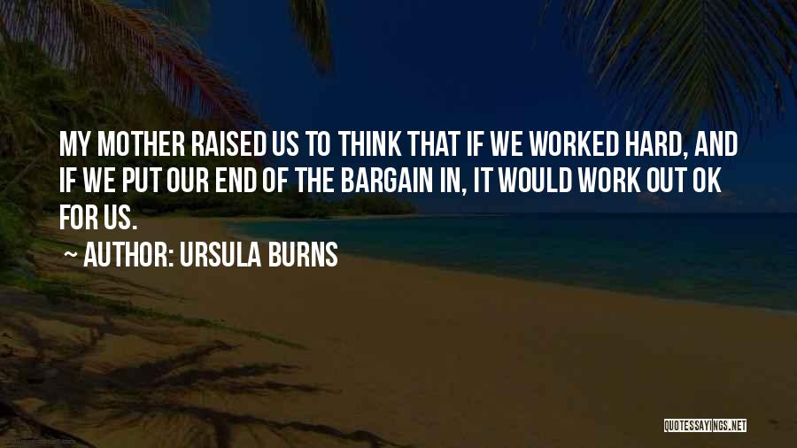 Ursula Burns Quotes 426737