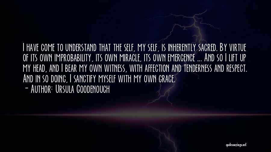 Ursula Goodenough Quotes 1310427